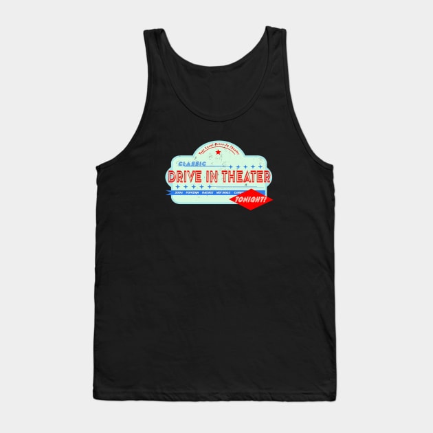 Your Local Drive IN Theater Tank Top by TaliDe